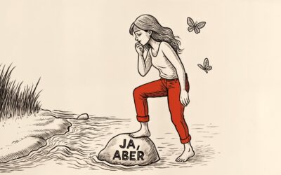 Das „Ja, aber“-Dilemma: Wie innerer Widerstand den Weg zur echten Veränderung zeigt